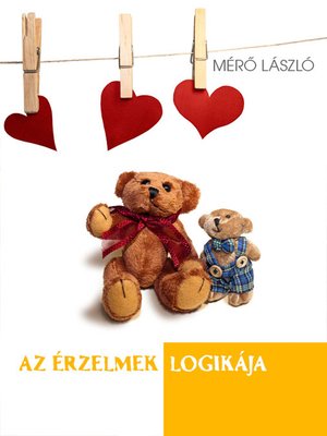 cover image of Az érzelmek logikája